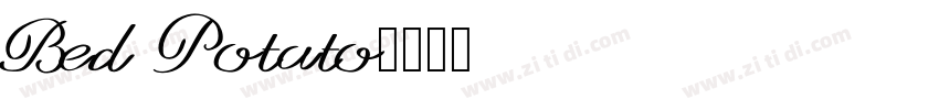 Bed Potato字体转换